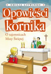 Opowieci kornika, Litwinko Emilia