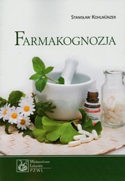 ksiazka tytu: Farmakognozja autor: Kohlmunzer Stanisaw