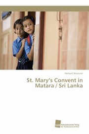 St. Mary's Convent in Matara / Sri Lanka, Neururer Herbert