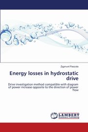 Energy losses in hydrostatic drive, Paszota Zygmunt