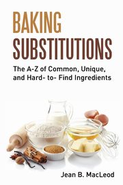 BAKING SUBSTITUTIONS, MacLeod Jean B.