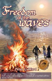 Freedom of the Waves, Ward Peter L.
