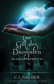 Das Gift des Drogisten, Archer C.J.