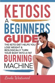 Ketosis, Westwood Linda