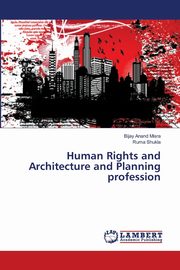 Human Rights and Architecture and Planning profession, Misra Bijay Anand