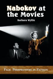 Nabokov at the Movies, Wyllie Barbara