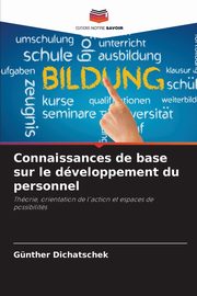 Connaissances de base sur le dveloppement du personnel, Dichatschek Gnther