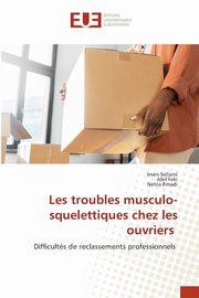 Les troubles musculo-squelettiques chez les ouvriers, SELLAMI Imen