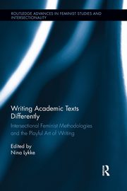 Writing Academic Texts Differently, 