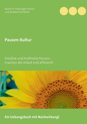 Pausen-Kultur, Hottinger-Streuli Norah H.