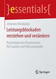 ksiazka tytu: Leistungsblockaden verstehen und verndern autor: Moskaliuk Johannes