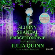 lubny skandal Bridgertonowie Tom 8, Quinn Julia