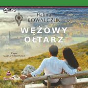 Wowy otarz, Kowalczuk Halina