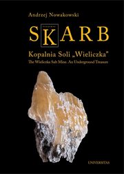 ksiazka tytu: Skarb Kopalnia Soli Wieliczka autor: Nowakowski Andrzej