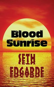 Blood Sunrise, Edgarde Seth