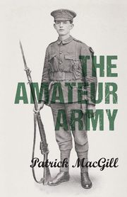 The Amateur Army, MacGill Patrick