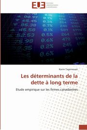 ksiazka tytu: Les dterminants de la dette ? long terme autor: TAGEMOUATI-K