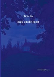 Reise um die Kunst, Bie Oscar