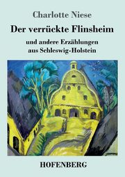 Der verrckte Flinsheim, Niese Charlotte