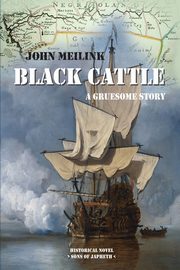 Black Cattle, Meilink John