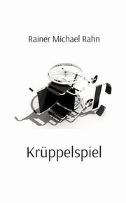 Krppelspiel, Rahn Rainer Michael
