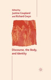 ksiazka tytu: Discourse, the Body, and Identity autor: 