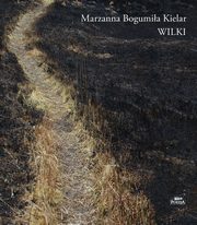 ksiazka tytu: Wilki autor: Kielar Marzanna Bogumia