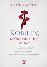 Kobiety, ktre nie chc si ba, Mawricz Marzena