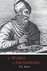 The Works of Archimedes, Archimedes