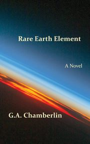 Rare Earth Element, Chamberlin G.A.