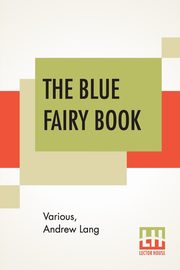 The Blue Fairy Book, Various
