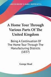 A Home Tour Through Various Parts Of The United Kingdom, Head George