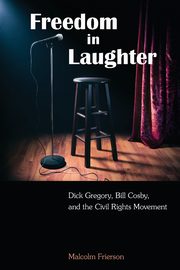 Freedom in Laughter, Frierson Malcolm
