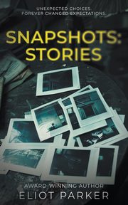 Snapshots, Parker Eliot