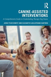 ksiazka tytu: Canine-Assisted Interventions autor: Binfet John-Tyler