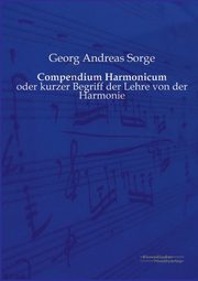 Compendium Harmonicum, Sorge Georg Andreas