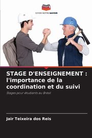 STAGE D'ENSEIGNEMENT, Teixeira dos Reis Jair