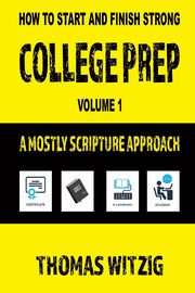 College Prep Volume 1, Witzig Thomas