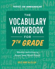 The Vocabulary Workbook for 7th Grade, McLellan Kelly Anne