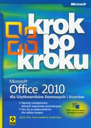 ksiazka tytu: Office 2010 krok po kroku autor: Cox Joyce, Lambert Joan, Frye Curtis