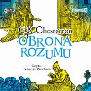 Obrona rozumu, Chesterton Gilbert Keith