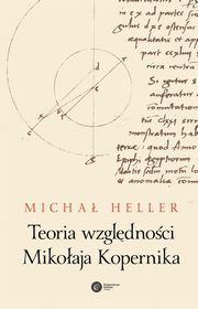 Teoria wzgldnoci Mikoaja Kopernika, Heller Micha