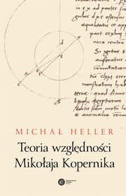 ksiazka tytu: Teoria wzgldnoci Mikoaja Kopernika autor: Heller Micha
