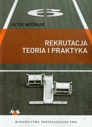 Rekrutacja Teoria i praktyka, Woniak Jacek