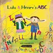 ksiazka tytu: Lulu and Henry's ABC autor: Yoon Alice Tiankaizi