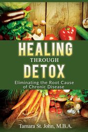 Healing Through Detox, St. John Tamara