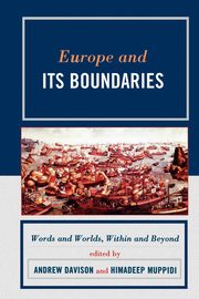 Europe and Its Boundaries, Davison Andrew