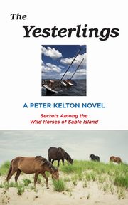 The Yesterlings, Kelton Peter