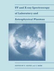 UV and X-Ray Spectroscopy of Laboratory and Astrophysical Plasmas, 