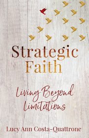 Strategic Faith, Costa-Quattrone Lucy Ann